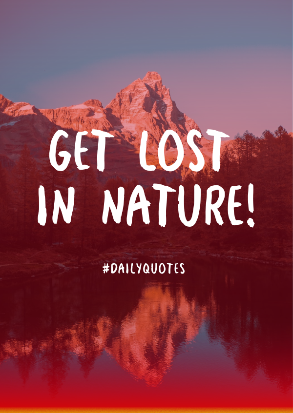 Get Lost In Nature Poster Design