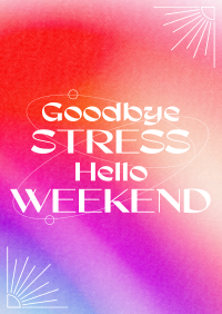 Stress Free Weekend Poster Image Preview