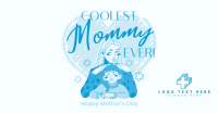 Coolest Mommy Ever Greeting Facebook Ad Design