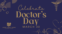 Celebrate Doctor's Day Video Image Preview