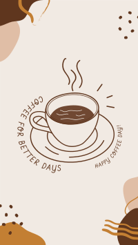 Coffee for Better Days Facebook story Image Preview