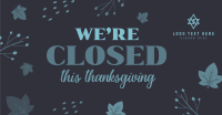 Closed On Thanksgiving Facebook ad Image Preview