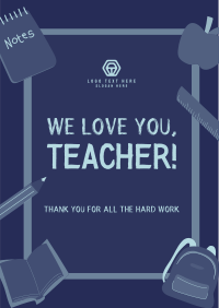 We Love You Teacher Flyer Image Preview