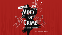 Criminal Minds Podcast Facebook event cover Image Preview