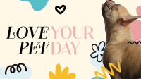 Love Your Pet Today Facebook Event Cover Design