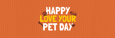 Wonderful Love Your Pet Day Greeting Twitter header (cover) Image Preview
