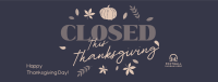 Closed for Thanksgiving Facebook Cover Design