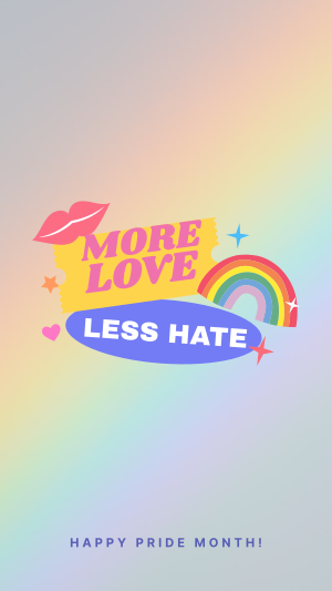 More Love, Less Hate Instagram story