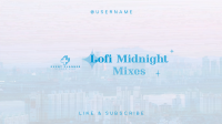 Lofi Midnight Music YouTube cover (channel art) Image Preview