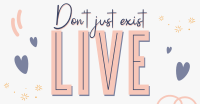 Live Your Life Facebook ad Image Preview