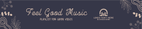 Feel Good Music SoundCloud banner Image Preview