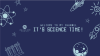 Science Time! YouTube Banner Image Preview