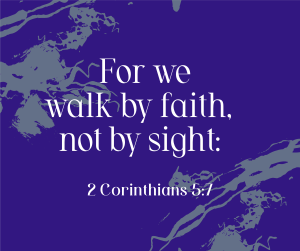 Walk by Faith Facebook post Image Preview