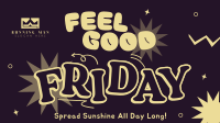 Feel Good Friday Animation Image Preview