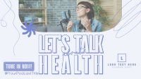 Health Wellness Podcast Video Image Preview