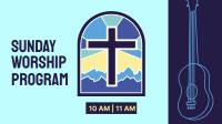 Sunday Worship Program Facebook event cover Image Preview