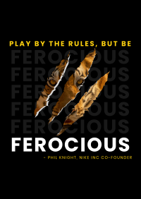 Be ferocious Poster Design