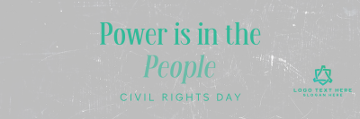 Strong Civil Rights Day Quote Twitter header (cover) Image Preview