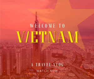 Vietnam Cityscape Travel Vlog Facebook post Image Preview