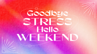 Stress Free Weekend Video Image Preview
