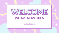 Welcome Now Open Facebook Event Cover Image Preview