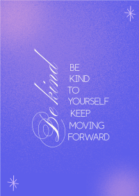 Be Kind To Yourself Poster Image Preview