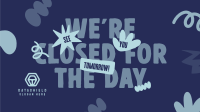 We're Closed Today Facebook Event Cover Image Preview