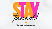 Simplistic Stay Tuned Animation Preview