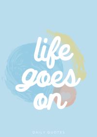 Life goes on Poster Image Preview