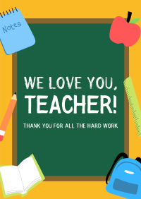 We Love You Teacher Poster Design