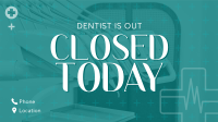 Dentist Is Out Facebook event cover Image Preview