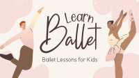 Kids Ballet Lessons Facebook Event Cover Design
