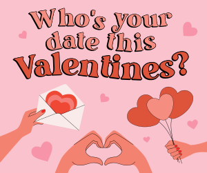 Who’s your date this Valentines? Facebook post Image Preview