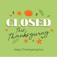 Closed for Thanksgiving Instagram Post Design