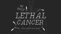 Lethal Lung Cancer Video Preview