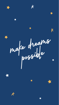 Make Dreams Possible Instagram Story Design