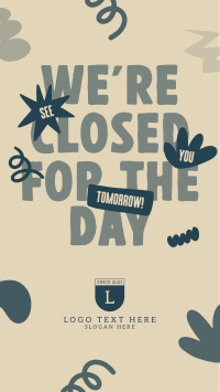 We're Closed Today Facebook Story Design