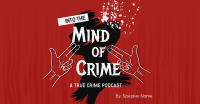 Criminal Minds Podcast Facebook Ad Design