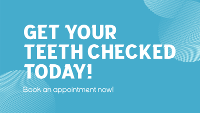 Get your teeth checked! Facebook event cover Image Preview