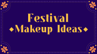 Festival Makeup Ideas Video Image Preview