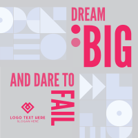 Dream Big, Dare to Fail Linkedin Post Design