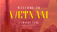 Vietnam Cityscape Travel Vlog Animation Design