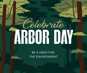 Celebrate Arbor Day Facebook post Image Preview