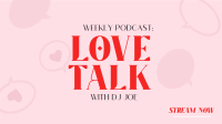 Love Talk Facebook event cover Image Preview