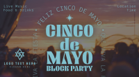 Cinco De Mayo Block Party Video Image Preview