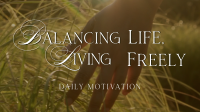 Balanced Life Motivation Animation Image Preview