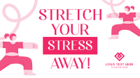 Stretch Your Stress Away Facebook Event Cover Design