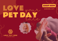 Love Your Pet Day Sale Postcard Image Preview