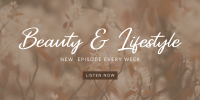 Beauty and Lifestyle Podcast Twitter post Image Preview