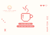 Coffee Pixel Quote Postcard Image Preview